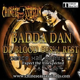 Chinese Assassin's Badda Dan De Rest