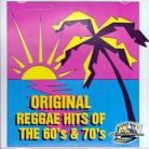 Original Reggae Hits Of The 60s & 70s Volume 1