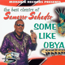 Samarro Sahao - Some Like Obya