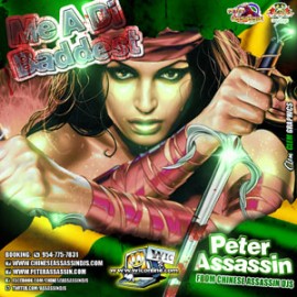 Mi A Di Baddest by Chinese Assassin