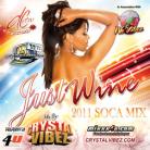 Just Wine 2011 Soca Mix by Crystal Vibez