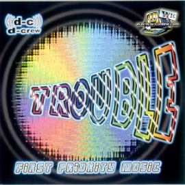 FPM Trouble (First Priority Music)