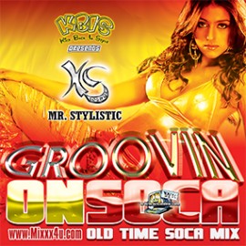 Groovin On Soca by XS Sounds