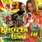 Shotta Ting 3 by DJ Smooth