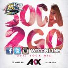 Soca 2 Go 2017 by DJ AKX