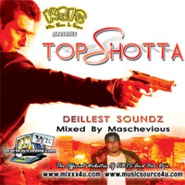 Top Shottas by DJ Maschevious