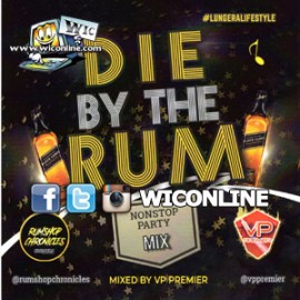 Die By The Rum by VP Premier